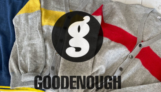 GOODENOUGH｜ビジネスセンスも類まれな存在だったグッドイナフ